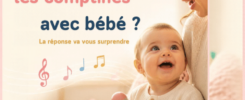 À quel âge commencer les comptines avec bébé ? La réponse va vous surprendre